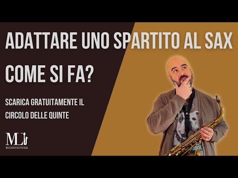 Come adattare al sassofono contralto qualsiasi spartito