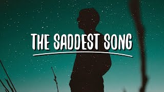 Alec Benjamin - The Saddest Song (Lyrics)