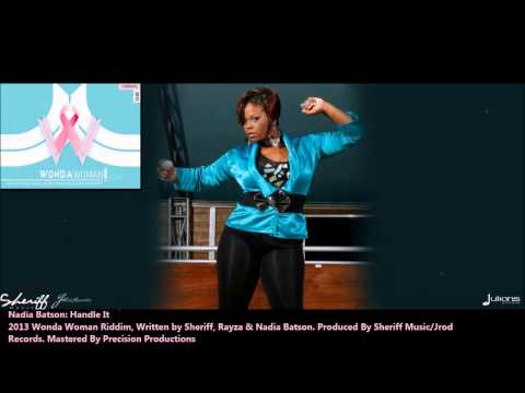 New Nadia Batson : HANDLE IT [2013 Trinidad Soca][Wonda Woman Riddim, Sheriff Music/JRod Records]