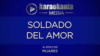 Karaokanta - Mijares - Soldado del amor