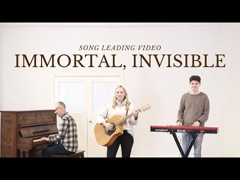 Immortal, Invisible (Acoustic Song Leading Video) // Emu Music