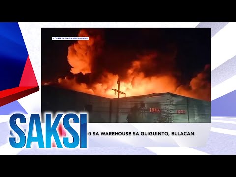 SAKSI RECAP: Sunog sa warehouse sa Guiguinto, Bulacan (Originally aired on April 30, 2024)