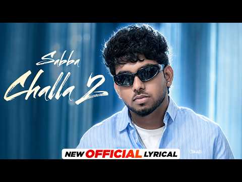 Challa 2 (Lyrical) — watch video