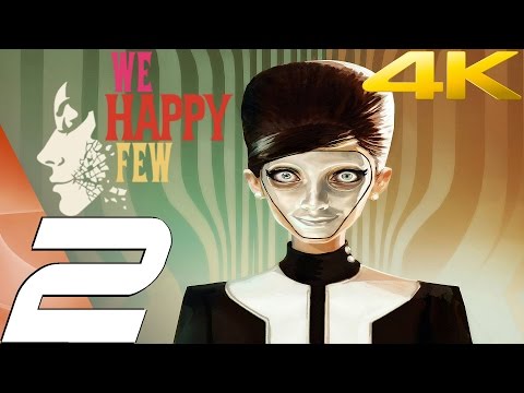 We Happy Few - Gameplay Walkthrough Part 2 - Bees Honey & Pay Toll [4K 60FPS ULTRA]