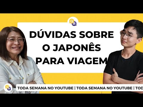 Dúvidas sobre o Japonês para Viagem!
