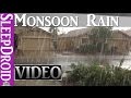 ►10 Hours of Rain in the Summer, Monsoon RAIN & THUNDER ~HD VIDEO (Nature's Relaxing Sleep Music) ►10 Hours of Rain in the Summer, Monsoon RAIN & THUNDER ~HD VIDEO (Nature's Relaxing Sleep Music)