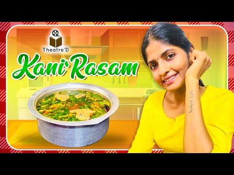 , title : 'Kani'Rasam | Rasam Recipe in Tamil | Theatre D'