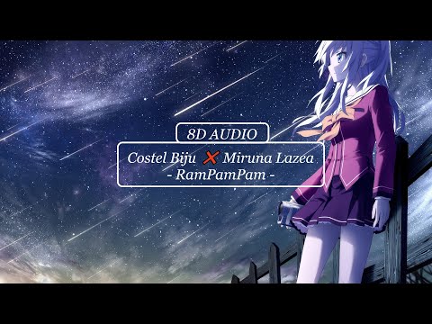 🎧 Costel Biju ❌ Miruna Lazea - RamPamPam [ 8D AUDIO ] 🎧