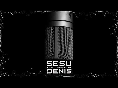 03. Sesu - Ce Spun feat.  Denis