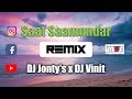 Saat Saamundar | Remix | DJ Jonty's x DJ Vinit | Maharashtra's Sound Station | #MSS092.