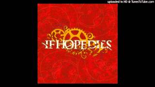 If Hope Dies - A Prayer to Afflict the Comfortable
