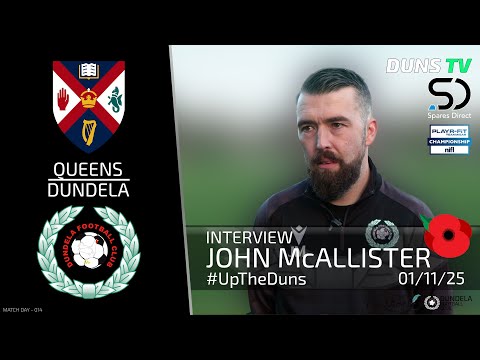John McAllister Post Match Interview - Queens Vs Dundela - 1st November 2025