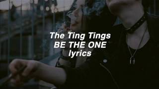 「The Ting Tings」Be The One lyrics (HD)