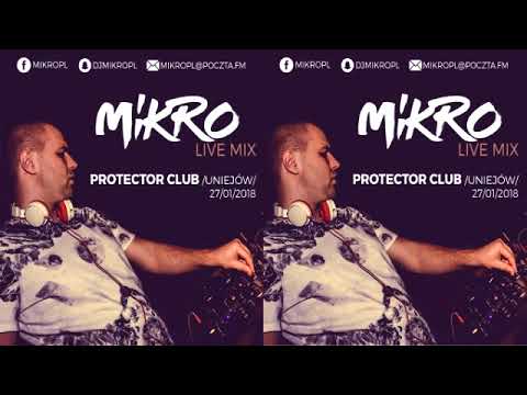 MIKRO @ Protector Club Uniejów (27.01.2018)