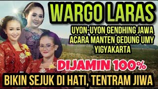 Download lagu 🔴WARGO LARAS - UYON-UYON Gendhing Jawa - BIKIN SEJUK HATI dan JIWA mp3