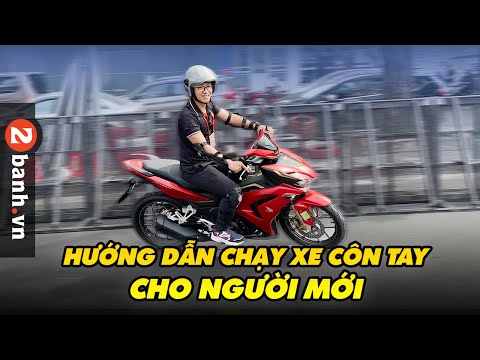 Hướng dẫn cách tập chạy xe côn tay dành cho người mới và thói quen xấu cần tránh xa | 2banh