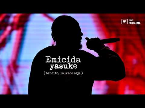 Emicida - Yasuke (Bendito, Louvado Seja) - Áudio Oficial