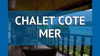CHALET COTE MER 3* Сейшелы обзор – отель ЧАЛЕТ КОТЕ МЕР 3* Сейшелы видео обзор