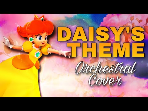 Daisy’s Theme: ORCHESTRAL COVER | Super Mario Bros
