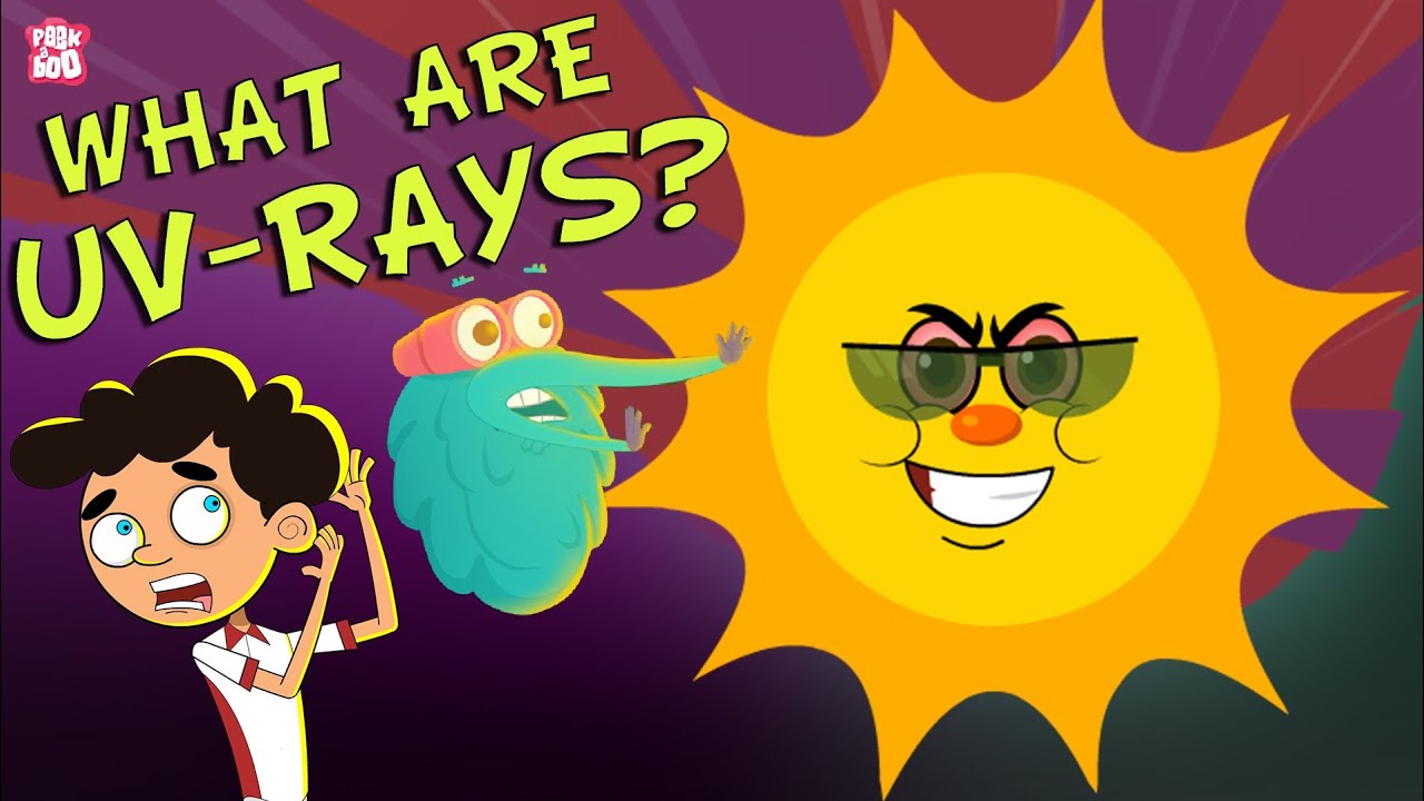 ULTRAVIOLET RAYS | How Harmful Are UV Rays? | Ultraviolet Radiation | Dr Binocs Show | Peekaboo Kidz