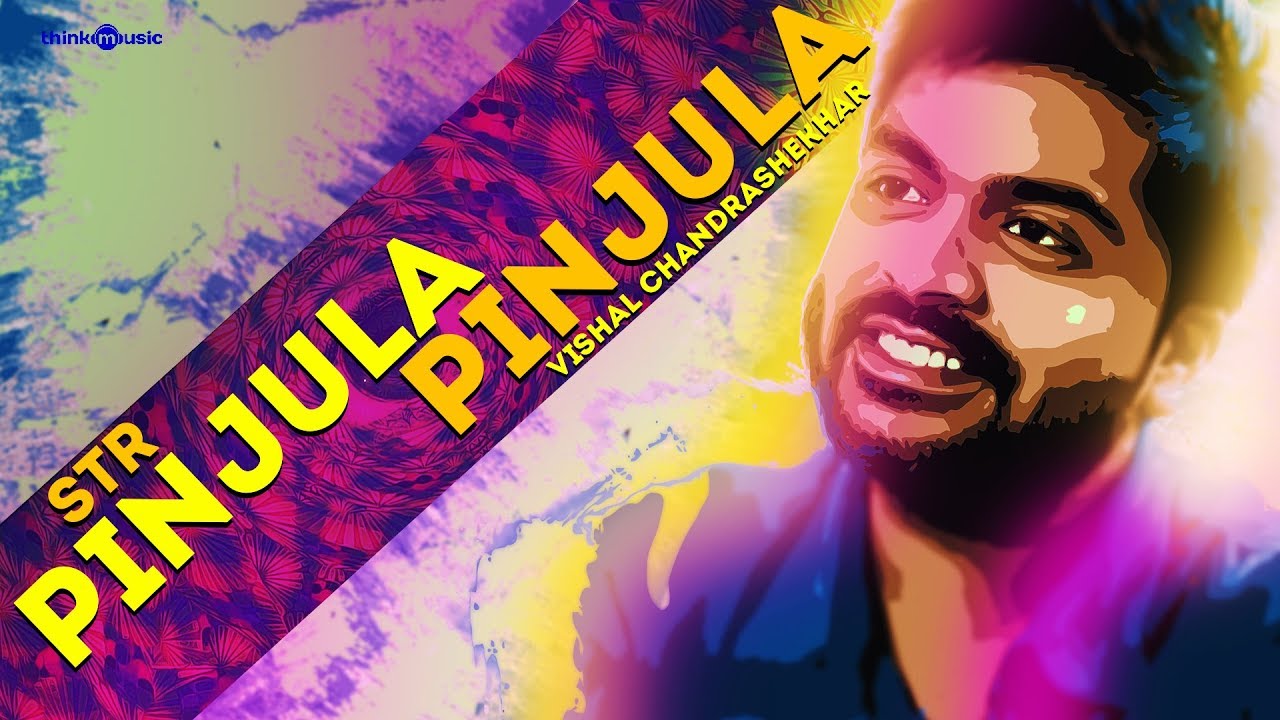 Pinjula Pinjula Lyrics  | Simba | Bhanusri Mehra, Bharath Niwas, Powerstar Srinivasan, Premji Amaran, Ramana, Swathi Dixit | Simbu | Vishal Chandrashekhar