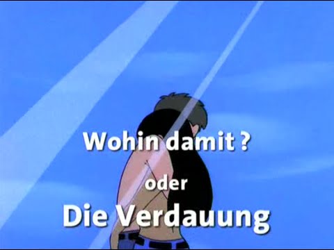 Es war einmal... das Leben Folge 15 - Wohin damit? – Die Verdauung
