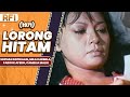 LORONG HITAM 1971 FULL MOVIE HD SOPHAN SOPHIAAN MILA KARMILA FAROUK AFERO CAMELIA MALIK