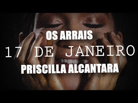 17 de Janeiro - Priscilla Alcantara (Cover Os Arrais ) - Lyric Video