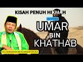 CERAMAH DA I KONDANG KH ZAINUDDIN MZ ALMAGHFURLAH KISAH SAHABAT NABI SAYYIDINA UMAR BIN KHOTOB RA