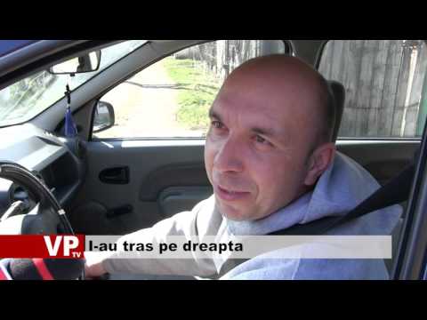 I-au tras pe dreapta