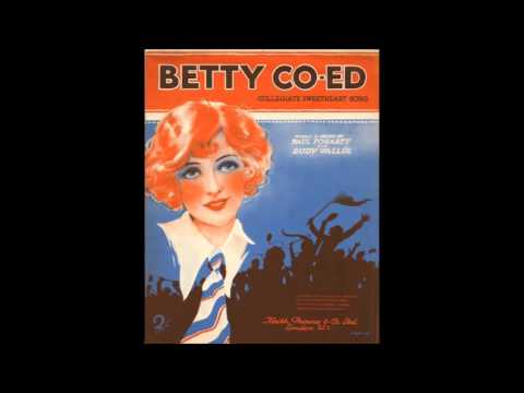Rudy Vallée & His Connecticut Yankees - Betty Co-Ed (1930)