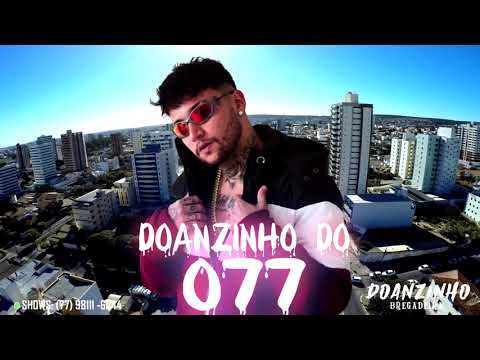 DOANZINHO BREGADEIRA - DOANZINHO DO 077 (A MORTE DO AUTOTUNE)