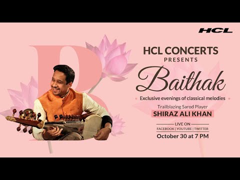 Shiraz Ali Khan | HCL Concerts presents Baithak - Episode 39