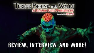 Terror Behind the Walls at Eastern State Penitentiary - Review, Interview and More!