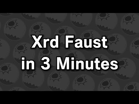 Learn Guilty Gear Xrd's Faust in 3 Minutes