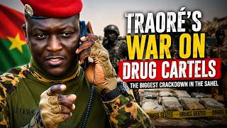 IBRAHIM TRAORÉ LAUNCHES THE BIGGEST DRUG CRACKDOWN THE SAHEL HAS EVER SEEN