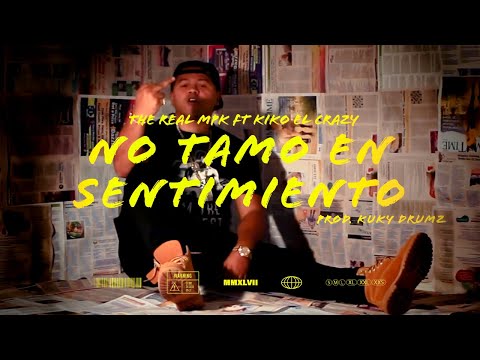 The Real MPK ❌ Kiko El Crazy - No Tamo En Sentimiento (Official Video)