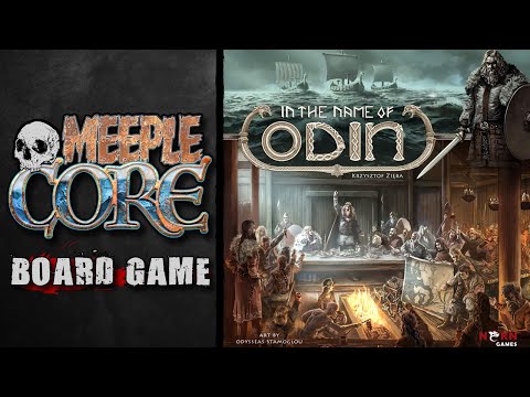 MeepleCore Podcast EP71 - In The Name of Odin