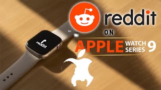 How To Use Reddit On Apple Watch Series 9 : Browse Reddit On Apple Watch #apple