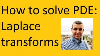 Solve PDE via Laplace transforms