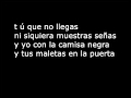 Juanes La Camisa Negra  Lyrics .wmv