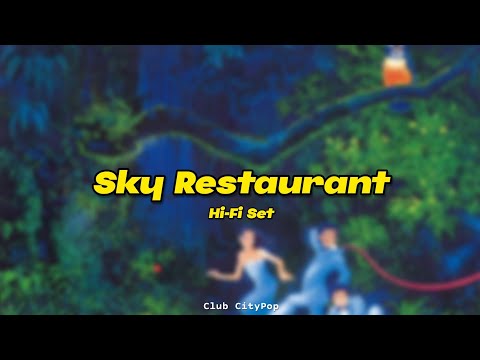 Hi-Fi Set - Sky Restaurant (Tradução PT-BR)