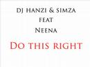 dj hanzi & simza feat neena - do this right