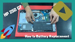 How to Battery Replacement  HP 250 G7 disassembly