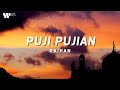 Raihan - Puji Pujian (Lirik Video)