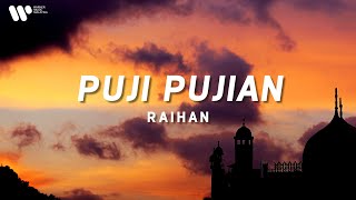 Download lagu Raihan - Puji Pujian (Lirik Video) mp3 Download lagu Raihan - Puji Pujian (Lirik Video) mp3