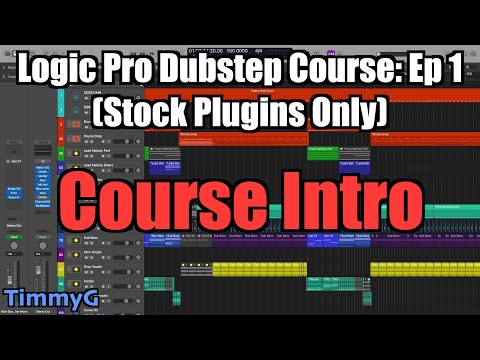 Logic Pro Dubstep Course (Stock Plugins Only) – Ep. 1: Introduction
