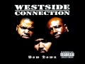 Westside Connection - Bow Down (DIRTY) 