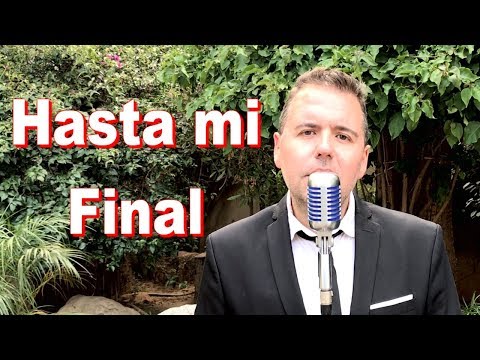 Hasta Mi Final - Il Divo (Piano Cover)