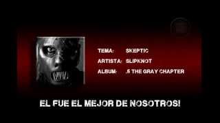 Slipknot skeptic subtitulado en español